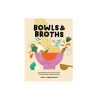 Bowls and Broth