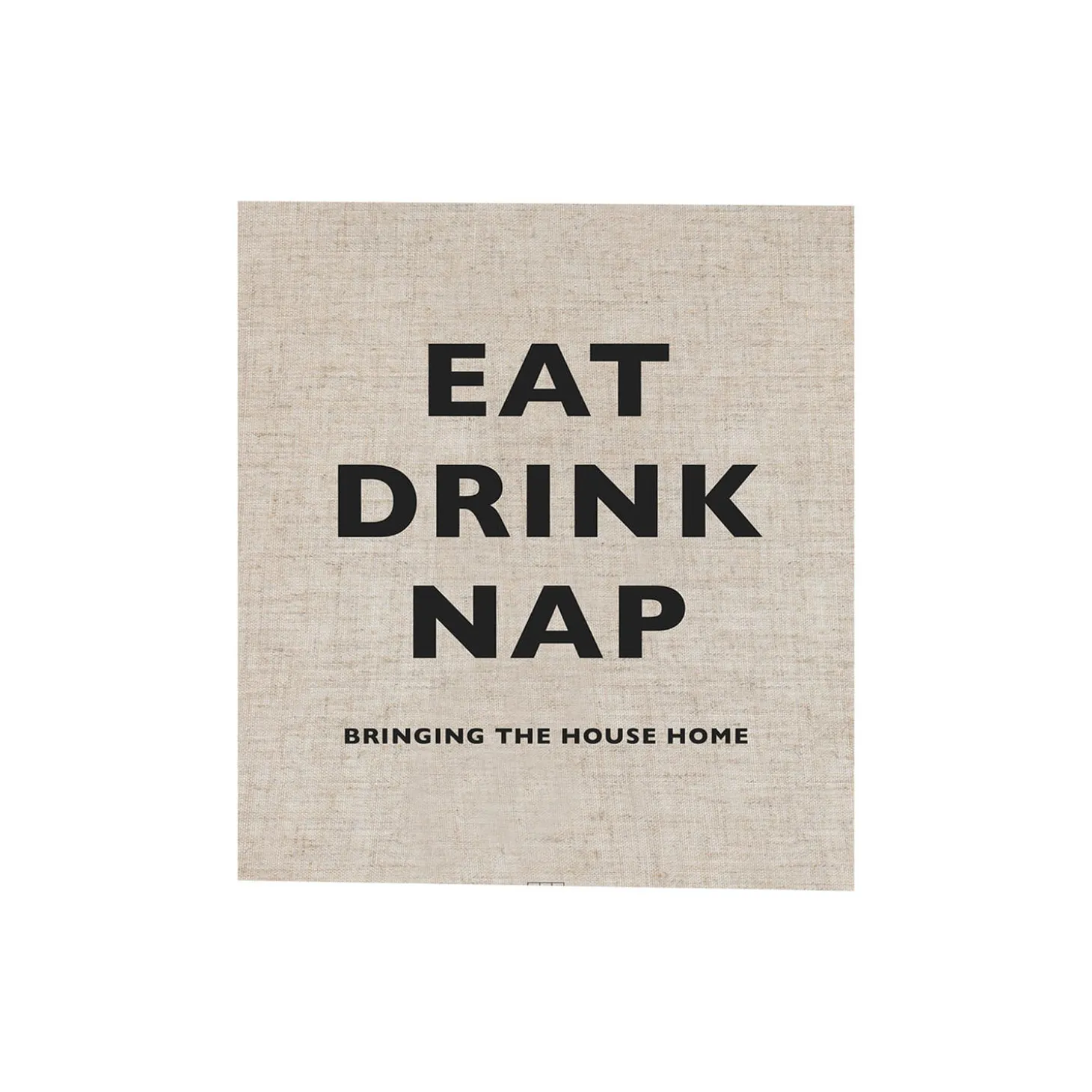 Eat Drink Nap