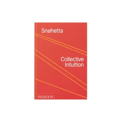 Snøhetta - Collective Intuition